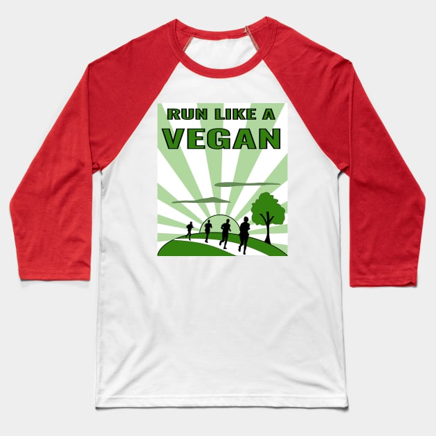 Run Like A Vegan Baseball T-Shirt by nelloofmello